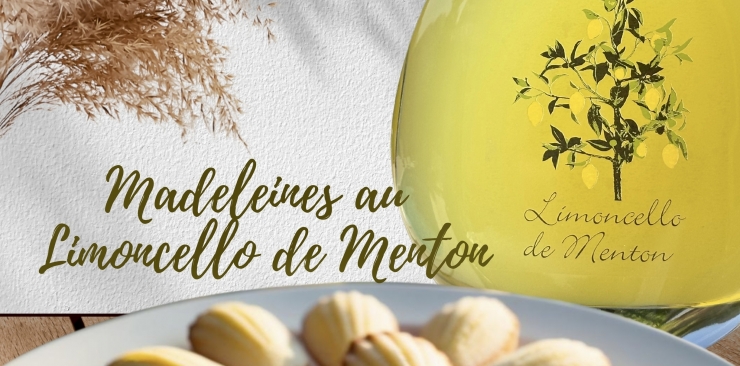 Madeleines Moelleuses au Limoncello de Menton - Une recette irrésistible, et régressive!